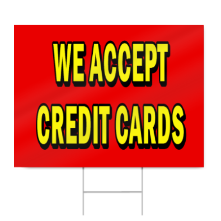 We Accept Credit Cards Lettering Sign