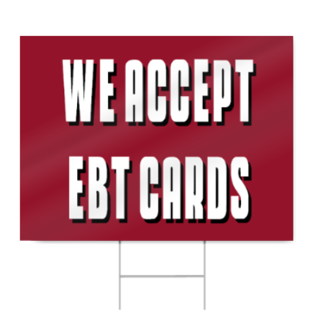 We Accept EBT Cards Lettering Sign