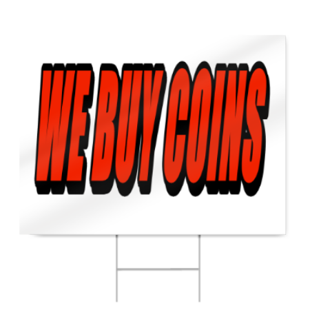 We Buy Coins Block Letter Sign