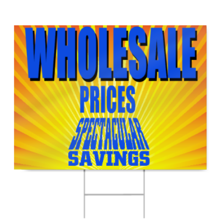 Wholesale Prices Sign