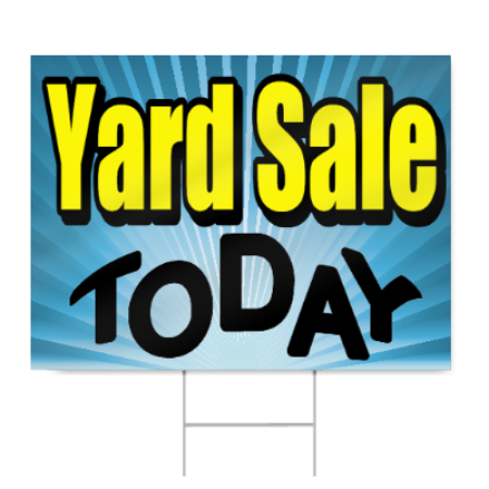 Yard Sale Today Sign