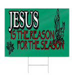 Jesus Is The Reason For The Season Sign