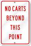 No Carts Beyond This Point Sign