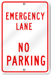 Emergency Lane No Parking Sign