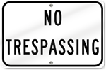 Horizontal No Trespassing Aluminum Reflective Sign