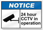 24 Hour Cctv In Operation Notice Sign
