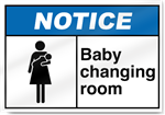 Baby Changing Room Notice Sign