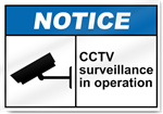 Cctv Surveillance In Operation Notice Sign