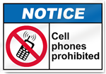 Cell Phones Prohibited Notice Sign