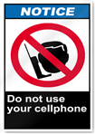 Do Not Use Your Cell Phone Notice Signs