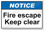 Fire Escape Keep Clear Notice Signs