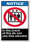 In The Event Of Fire Do Not Use This Elevator Notice Signs