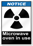Microwave Oven In Use Notice Signs
