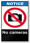 No Cameras Notice Signs