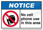 No Cell Phone Use In This Area Notice Signs