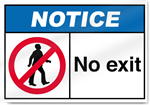 No Exit Notice Signs