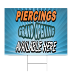 Piercings Grand Opening Available Here Sign
