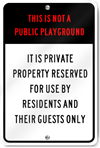 Private Property Of Residents Sign