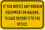 Horizontal Caution Broken Equipment Playground Sign