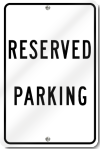 Reserved Parking Sign