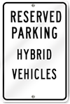 Reserved Parking Hybrid Vehicles Metal Sign