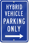 Hybrid Vehicle Right Arrow Metal Sign