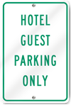 Hotel Guest Parking Only Sign