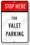 Stop For Valet Parking Sign