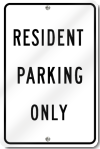 Resident Parking Only Sign 