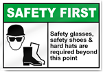 Safety Glasses Safety Shoes Safety First Signs