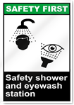 Safety Shower And Eyewash Station Safety First Sign