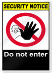Do Not Enter Security Sign