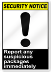 Report Any Suspicious Packages Immediately Security Signs