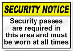 Security Passes Are Required In This Area Security Signs