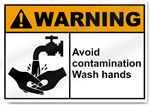 Avoid Contamination Wash Hands Warning Signs