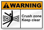 Crush Zone Keep Clear Warning Signs