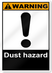 Dust Hazard Warning Signs