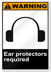 Ear Protectors Required Warning Signs