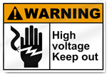 High Voltage Keep Out Warning Signs