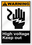 High Voltage Keep Out Warning Signs