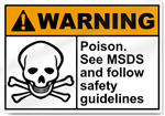Poison See Msda And Follow Safety Guidelines Warning Signs
