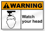 Watch Your Head Warning Signs
