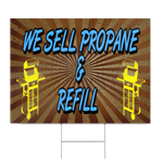 We Sell Propane And Refill Sign
