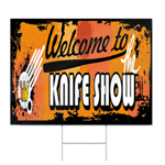 Welcome To The Knife Show Sign